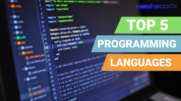 Top Five Programming Languages of the World - HawksCode