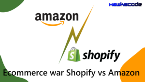 Ecommerce war Shopify vs Amazon