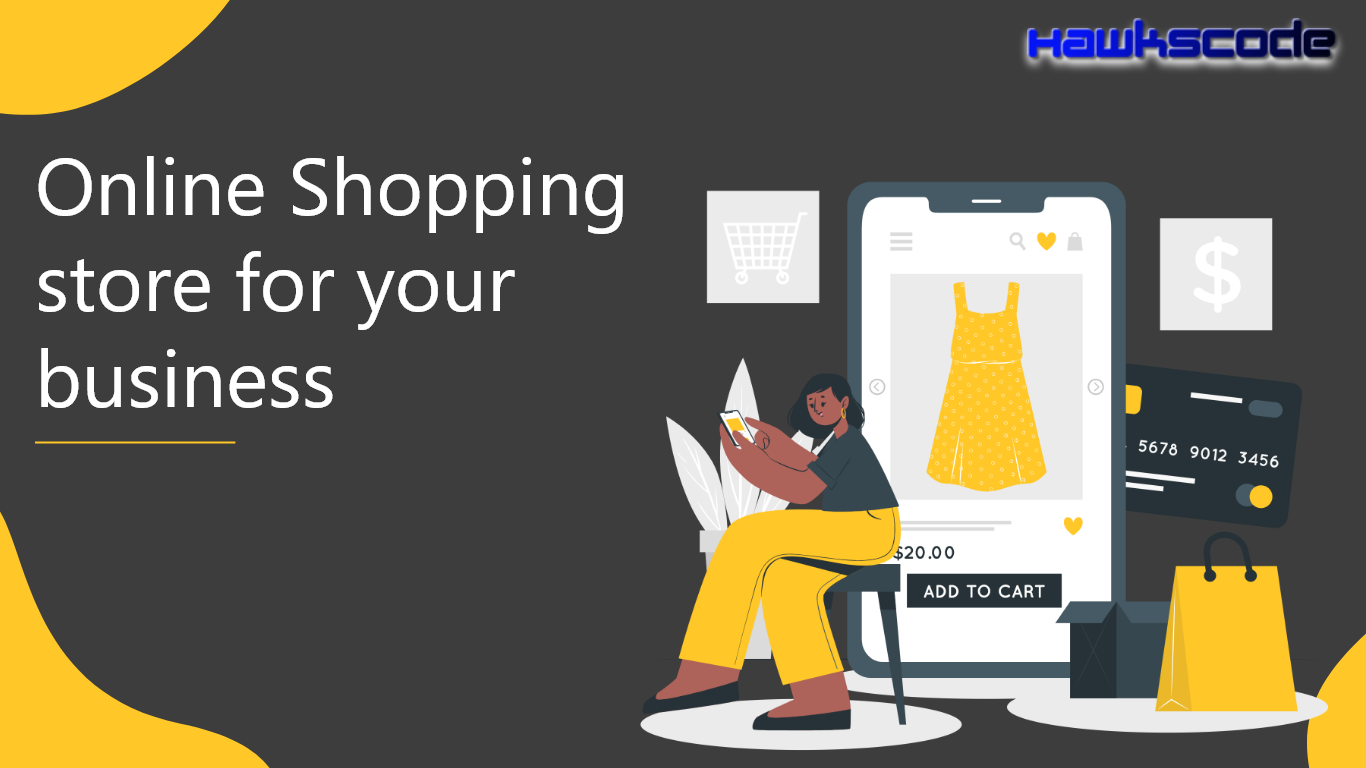 Online Shopping Store for your Business