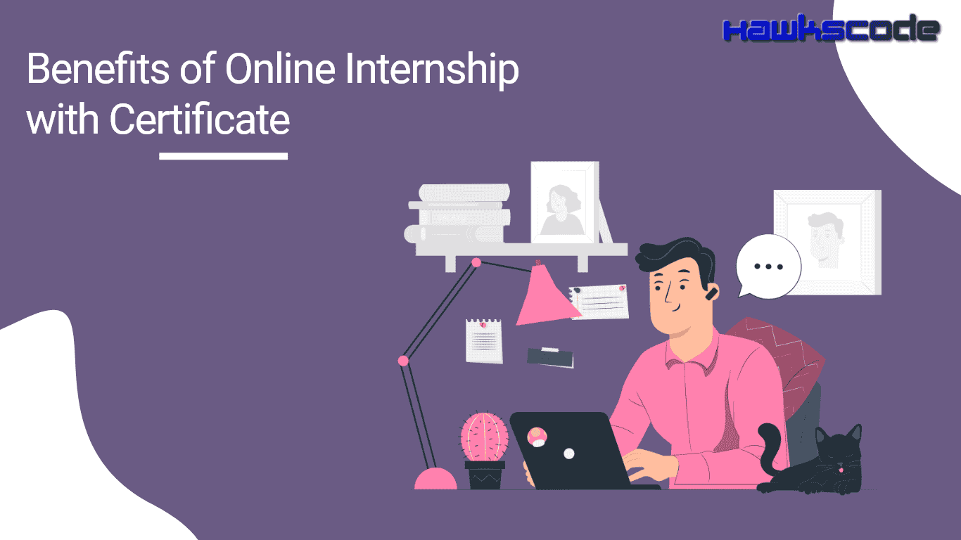 Benefits of Online Internship