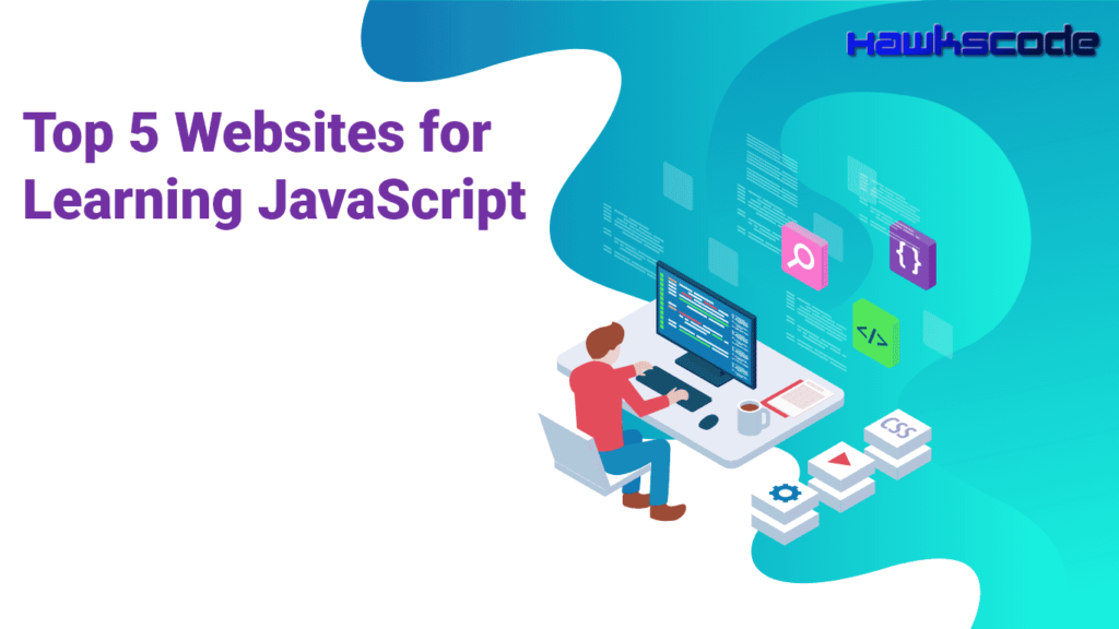 Top 5 Websites for Learning JavaScript - Web Design Services, Web ...